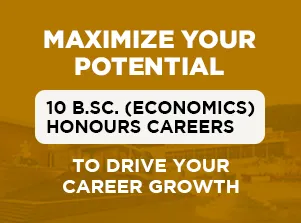 10 Dynamic career options to maximize growth after B.Sc. (Economics) Honours